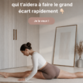 Femme s'étirant pour atteindre le grand écart latéral en toute sérénité.