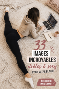 Une mosaïque d'images drôles et sexy qui suscitent l'admiration.