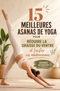 Femme pratiquant le yoga avec des asanas pour un ventre tonique