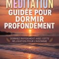 Femme méditant paisiblement avant de dormir pour améliorer la qualité de son sommeil.