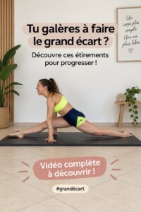 Femme effectuant des étirements pour améliorer sa souplesse